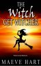 [The Reluctant Witch 03] • The Witch Get Witcher